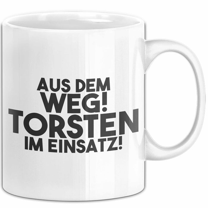 Torsten Tasse Aus Dem Weg! Torsten Im Einsatz! Geschenk
