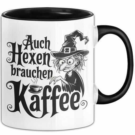 Kaffee Hexen Tasse Geschenk Lustige Geschenkidee Spruch Auch Hexen Brauchen Kaffee Schwarz Trendation