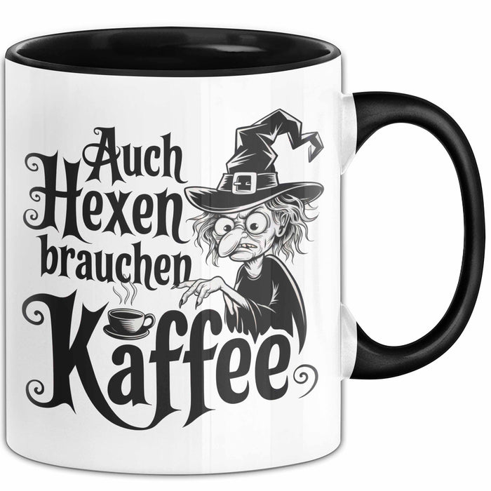 Kaffee Hexen Tasse Geschenk Lustige Geschenkidee Spruch Auch Hexen Brauchen Kaffee Schwarz Trendation