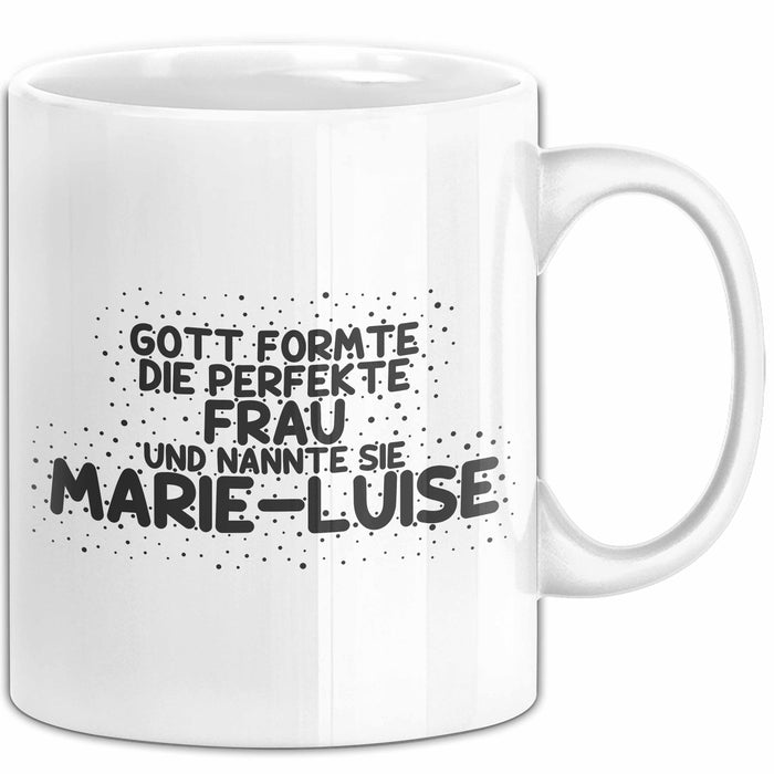 Marie-Luise Tasse Gott Formte Die Perfekte Frau Und Nannte Sie Marie-Luise
