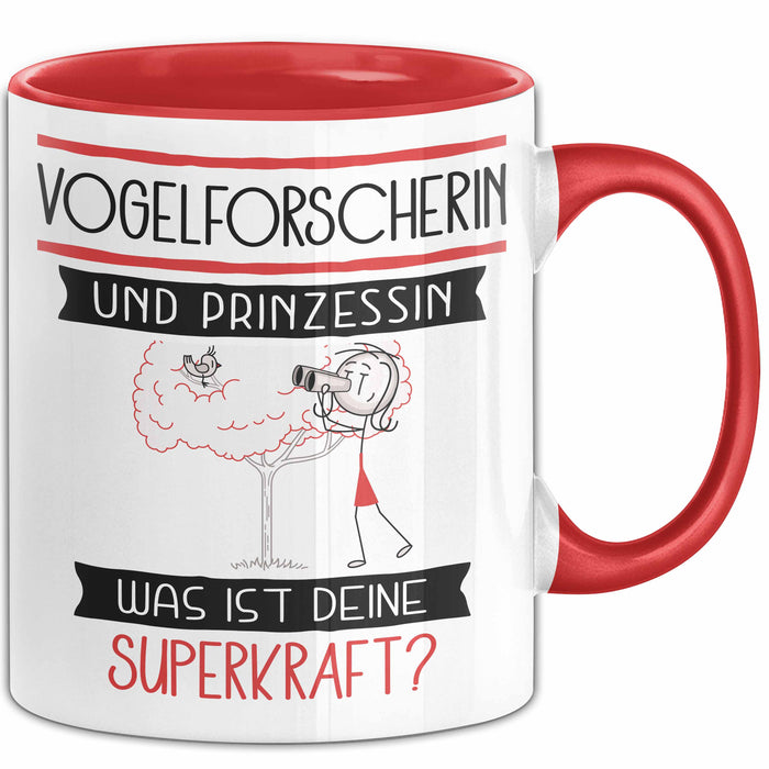 Vogelforscherin Und Prinzessin Tasse Geschenk Für Eine Vogelforscherin Geburtstag Was Ist Deine Superkraft Rot Trendation