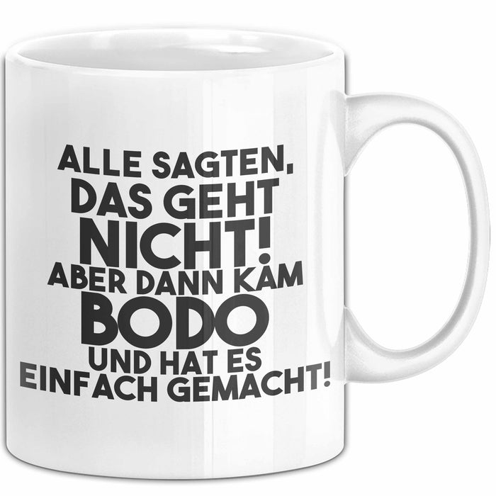 Bodo Tasse Alle Sagten Das Geht Nicht, Aber Dann Kam Bodo Geschenk
