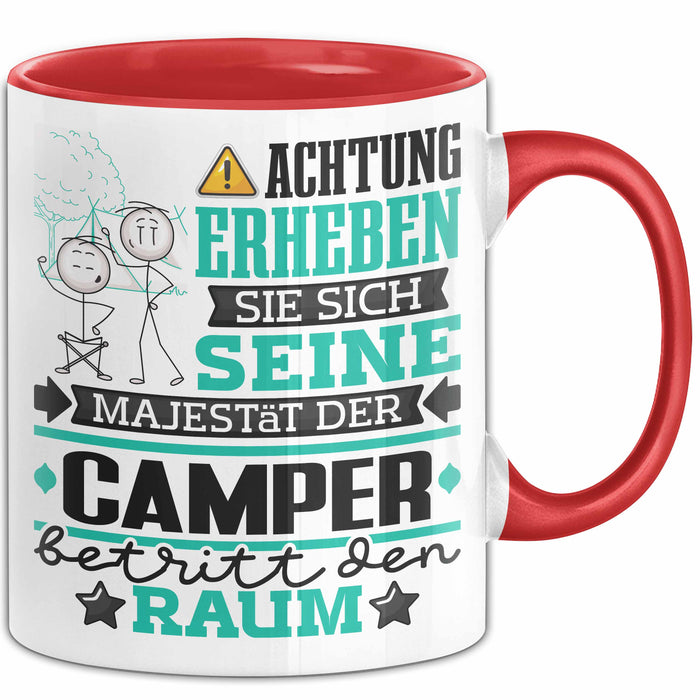 Camper Geschenk Tasse Lustiger Spruch Erheben Sie Sich Der Camper Betritt den Raum Rot Trendation