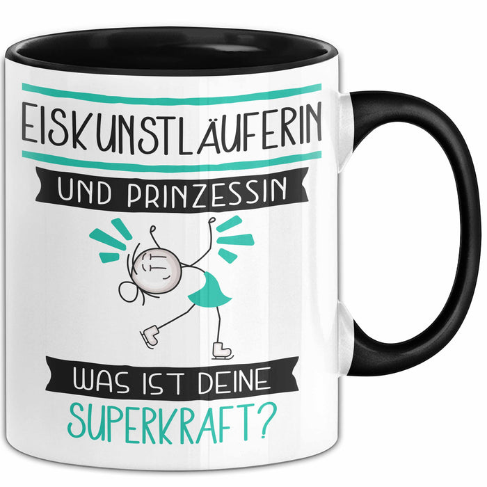 Eiskunstläuferin Und Prinzessin Tasse Geschenk Für Eine Eiskunstläuferin Geburtstag Was Ist Deine Superkraft Trendation