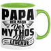 Papa Der Mann Der Mythos Die Legende Tasse Vatertag Spruch Bester Papa Geschenkidee Vater Grün Trendation
