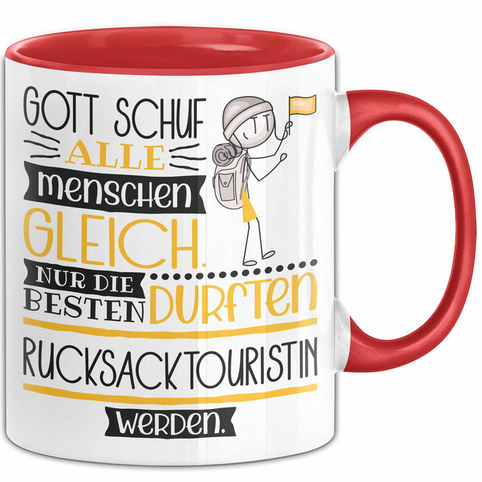 Rucksacktouristin Geschenk Becher Tasse Gott Schuf Alle Menschen Gleich Nur Die Besten Durfeten Rucksacktouristin Werden Geschenkidee Lustig Rot Trendation