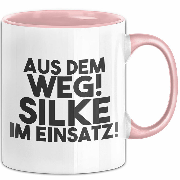 Silke Tasse Aus Dem Weg! Silke Im Einsatz! Geschenk
