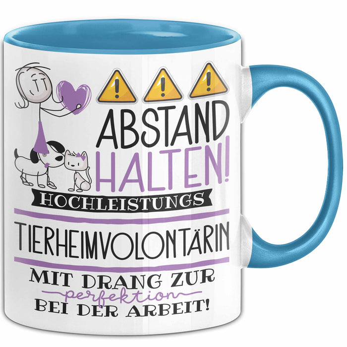 Tierheimvolontärin Tasse Geschenk Lustig Abstand Halten Hochleistungs-Tierheimvolontärin Mit Drang Zur Perfektion Bei Der Arbeit Blau Trendation