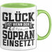 Glück Ist Wenn Sopran Einsetzt Chor Sänger Chorprobe Geschenkidee Tasse Grün Trendation