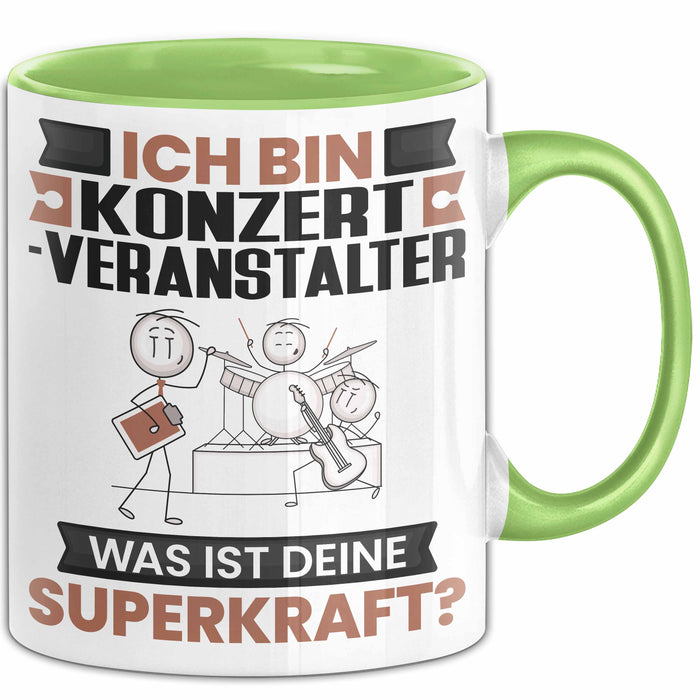 Konzertveranstalter Tasse Geschenk für Konzertveranstalter Geburtstag Lustiger Spruch Kaffee-Becher Was Ist Deine Superkraft Grün Trendation