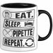 Biologe Labor Tasse Eat Sleep Pipette - Biologie Geschenkidee Biologe Trendation