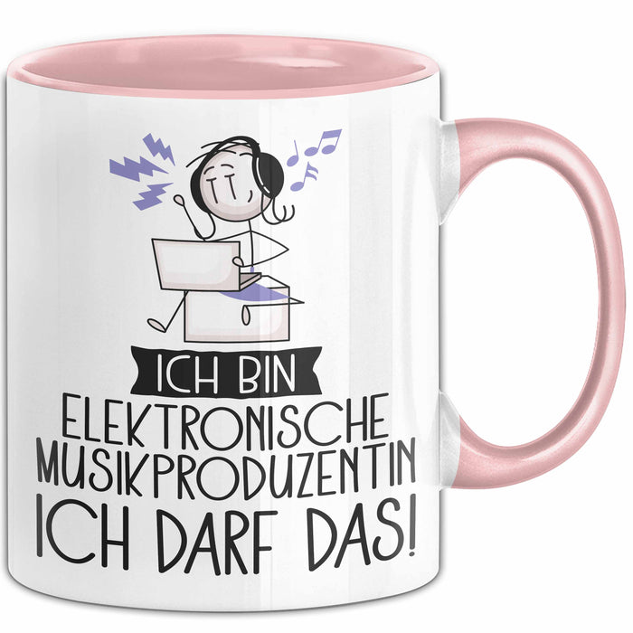 Geschenk für Elektronische Musikproduzentin Tasse Lustige Geschenkidee Geburtstag Ich Bin Elektronische Musikproduzentin Ich Darf Das Rosa Trendation