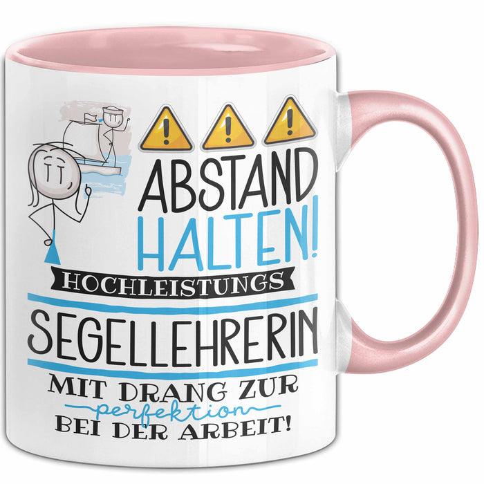 Segellehrerin Tasse Geschenk Lustig Abstand Halten Hochleistungs-Segellehrerin Mit Drang Zur Perfektion Bei Der Arbeit Rosa Trendation
