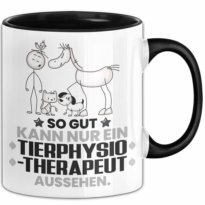 Tierphysiotherapeut Geschenk Tasse So Gut Kann Nur Ein Tierphysiotherapeut Aussehen Geschenkidee Kaffee-Becher Schwarz Trendation