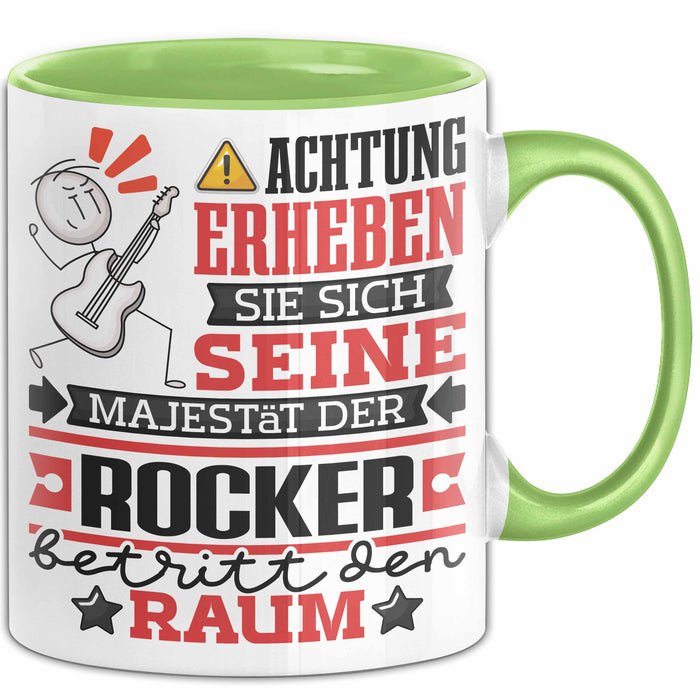 Rocker Geschenk Tasse Lustiger Spruch Erheben Sie Sich Der Rocker Betritt den Raum Grün Trendation
