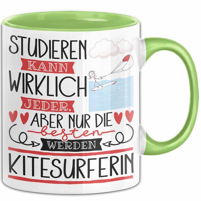 Kitesurferin Tasse Lustiges Geschenk Studieren Kann Wirklich Jeder Nur Die Besten Werden Kitesurferin Grün Trendation