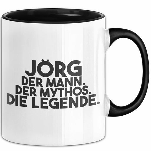 Joerg Tasse Joerg – Der Mann. Der Mythos. Die Legende. Geschenk Schwarz Trendation
