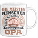 Opa Tasse Geschenk Die Meisten Menschen Nennen Mich Beim Namen Grossvater Geschenkidee Becher Weiß Trendation
