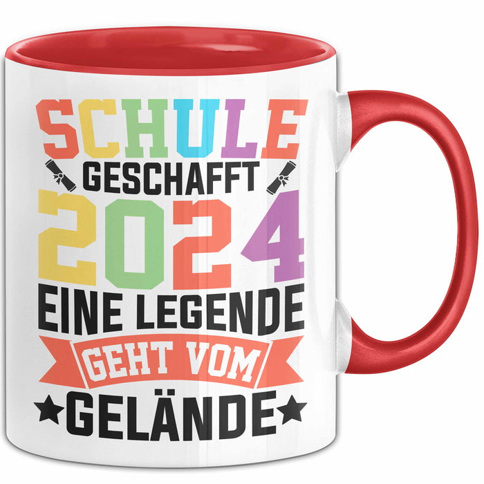 Schule Geschafft Abschluss Abi Tasse Geschenk 2025 Eine Legende Geht Vom Gelände Rot Trendation