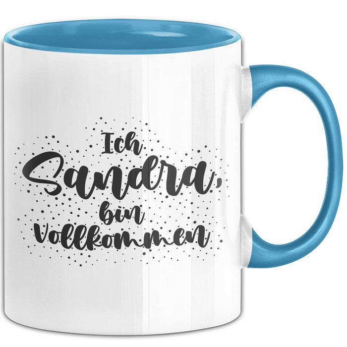 Sandra Tasse Ich Sandra, Bin Vollkommen Geschenk Blau Trendation