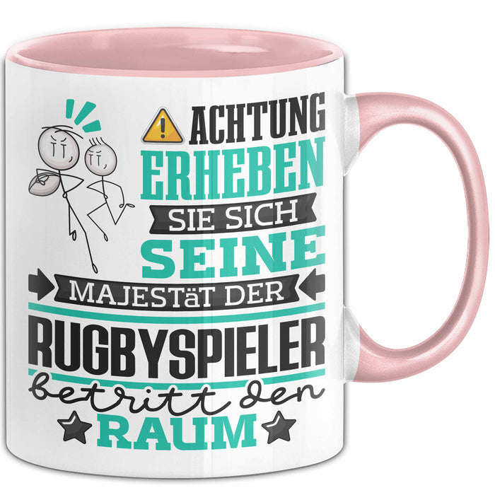 Rugbyspieler Geschenk Tasse Lustiger Spruch Erheben Sie Sich Der Rugbyspieler Betritt den Raum Rosa Trendation