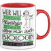 Biologin Tasse Geschenk Spruch Wer Will Schon Prinzessin Sein Wenn Man Auch Biologin Sein Kann Rot Trendation