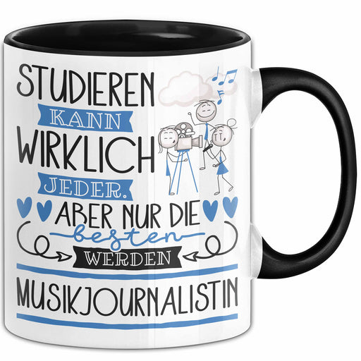 Musikjournalistin Tasse Lustiges Geschenk Studieren Kann Wirklich Jeder Nur Die Besten Werden Musikjournalistin Trendation