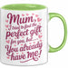 Mama Tasse Geschenk Mom I Tried Perfect Gift You Have Me Geschenkidee Muttertag Grün Trendation