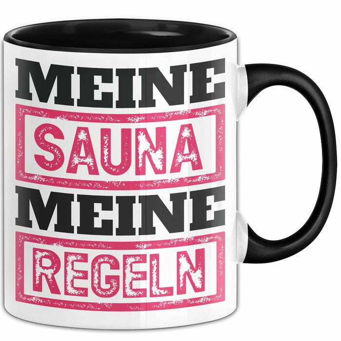 Witzige Tasse Geschenk Meine Sauna Meine Regeln Spruch Schwarz Trendation