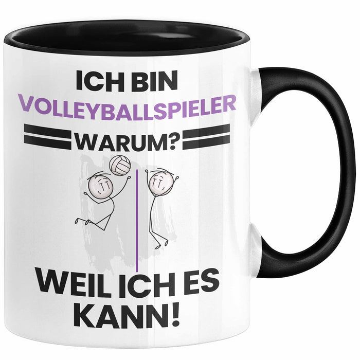 Volleyballspieler Geschenk Tasse Lustiger Spruch Ich Bin Volleyballspieler Warum Weil Ich Es Kann Geschenkidee Bester Volleyballspieler Geburtstag Kaffee-Becher Trendation