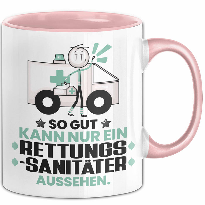 Rettungssanitäter Geschenk Tasse So Gut Kann Nur Ein Rettungssanitäter Aussehen Geschenkidee Kaffee-Becher Rosa Trendation