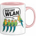 Papageien Garten Vögel Tasse Geschenk Lustige Geschenkidee Spruch Der Hat WLAN Rosa Trendation