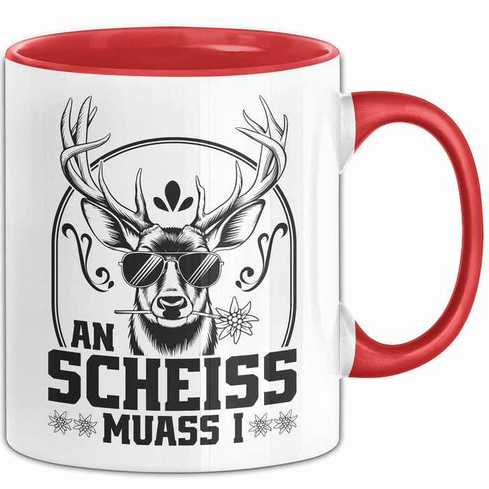 An Scheiss Muass I München Geschenkidee Spruch Hirsch Tasse Kaffee-Becher Rot Trendation