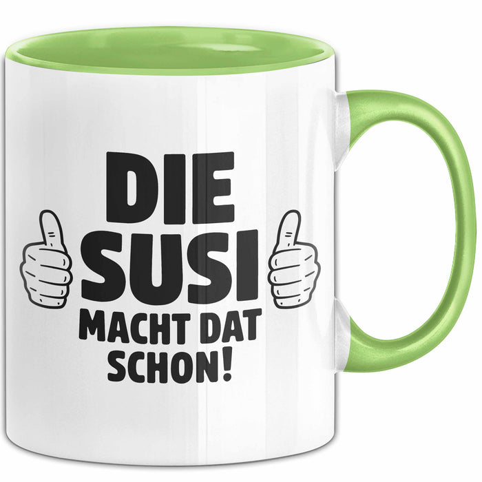 Susi Tasse Geschenk Die Susi Macht Dat Schon Geschenkidee Becher mit Name Grün Trendation
