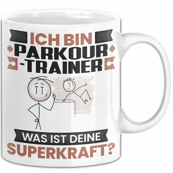 Parkour-Trainer Tasse Geschenk für Parkour-Trainer Geburtstag Lustiger Spruch Kaffee-Becher Was Ist Deine Superkraft Weiß Trendation