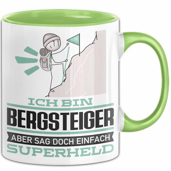 Bergsteiger Geschenk Tasse Ich Bin Bergsteiger Aber Sag Doch Einfach Superheld Lustige Geschenkdiee für Bergsteiger Kaffee-Becher Grün Trendation