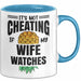 Its Not Cheating Im My Wife Watches Annanas Tasse Geschenk Becher Blau Trendation