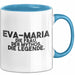 Eva-Maria Tasse Eva-Maria – Die Frau. Der Mythos. Die Legende. Geschenk Blau Trendation