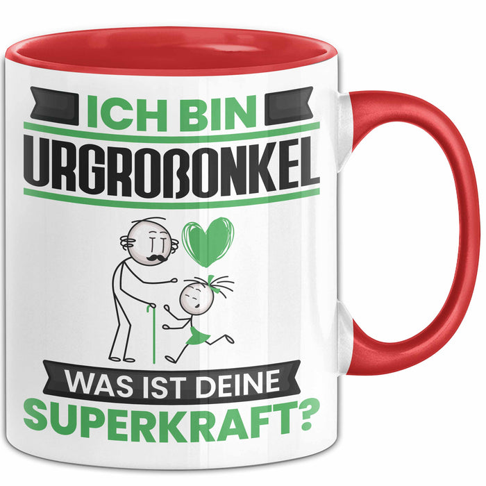 Urgroßonkel Tasse Geschenk für Urgroßonkel Geburtstag Lustiger Spruch Kaffee-Becher Was Ist Deine Superkraft Rot Trendation