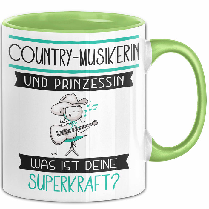 Country-Musikerin Und Prinzessin Tasse Geschenk Für Eine Country-Musikerin Geburtstag Was Ist Deine Superkraft Grün Trendation