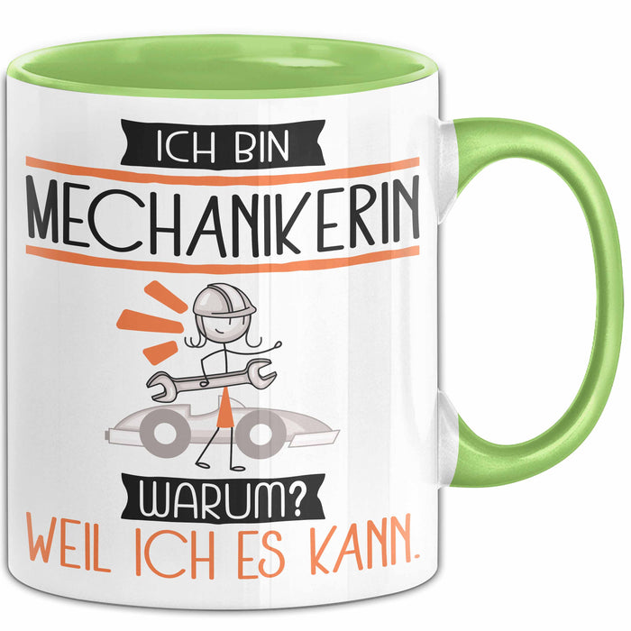 Mechanikerin Tasse Geschenk Ich Bin Mechanikerin Warum Weil Ich Es Kann Geschenkidee Geburtstag Grün Trendation