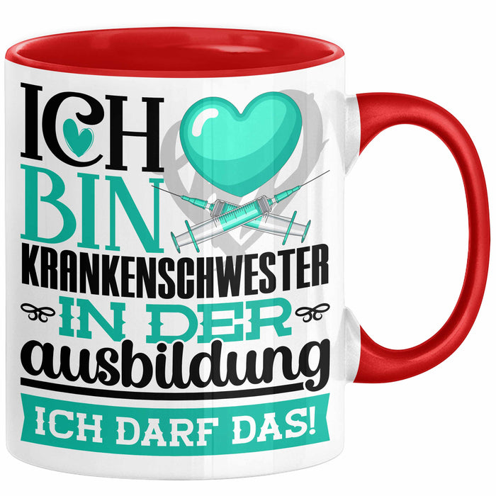 Krankenschwester Ausbildung Start Geschenk Tasse Ich Bin Krankenschwester In Der Ausbildung Ich Darf Das Kaffee-Becher Geschenkidee Rot Trendation