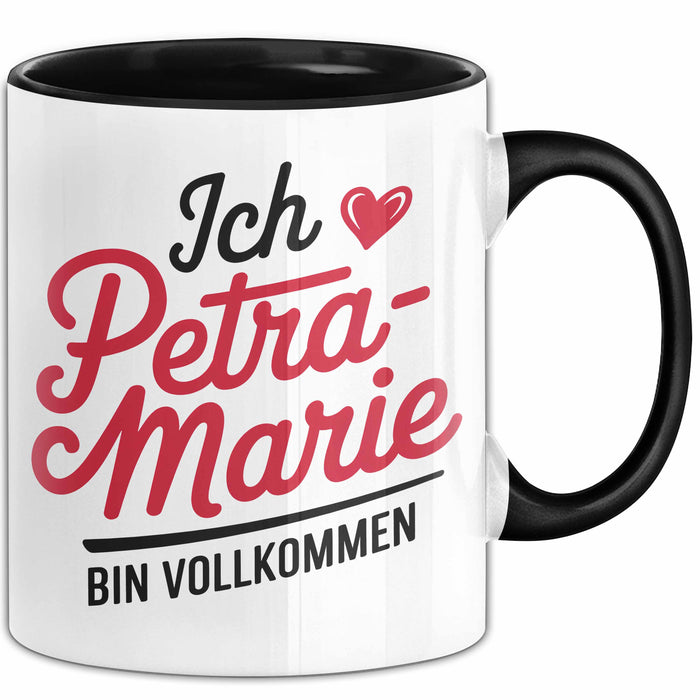 Petra-Marie Tasse Geschenk Ich Bin Vollkommen Petra-Marie Geschenkidee Geburtstag Schwarz Trendation