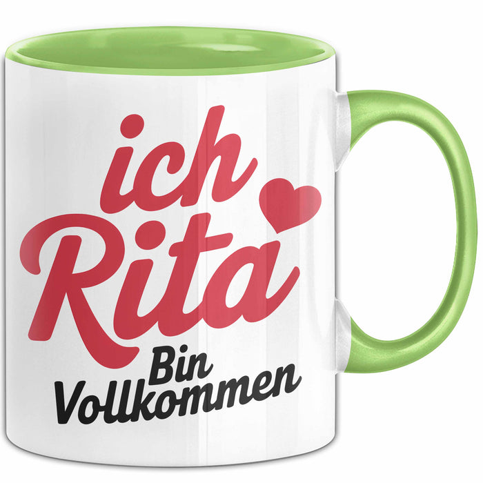 Rita Tasse Geschenk Ich Bin Vollkommen Rita Geschenkidee Geburtstag Grün Trendation