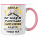 Trendation - Handwerker Tasse mit Spruch Geschenke für Handwerk Kaffeebecher KFZ Mechaniker Mechatroniker Rosa Trendation