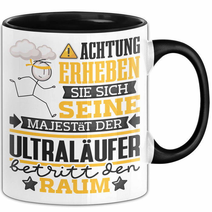 Ultraläufer Geschenk Tasse Lustiger Spruch Erheben Sie Sich Der Ultraläufer Betritt den Raum Schwarz Trendation