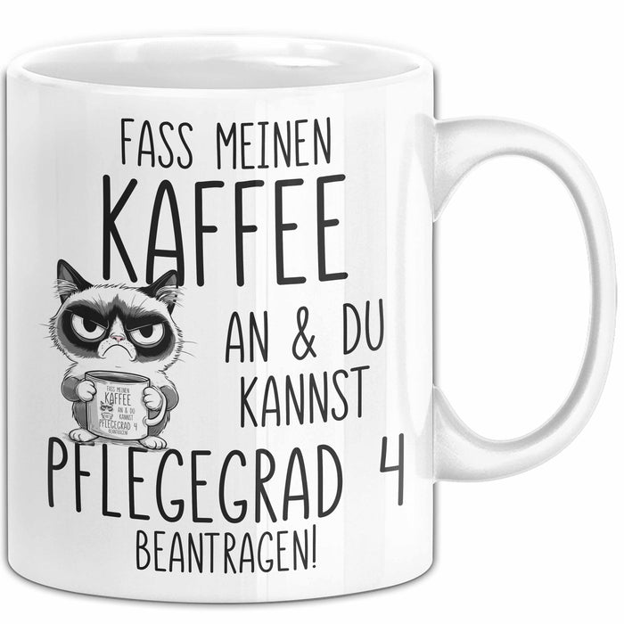 Humor Tasse Pflege Krankenschwester Büro Kaffee An Und Du Kannst Pflegegrad 4 Beantragen Lustig Kaffee-Becher Weiß Trendation