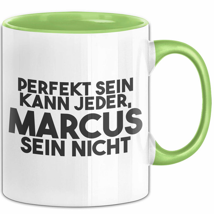 Marcus Tasse Perfekt Sein Kann Jeder, Marcus Sein Nicht Geschenk