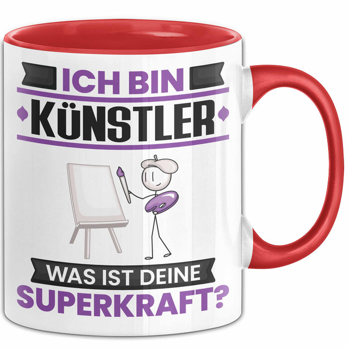 Künstler Tasse Geschenk für Künstler Geburtstag Lustiger Spruch Kaffee-Becher Was Ist Deine Superkraft Rot Trendation
