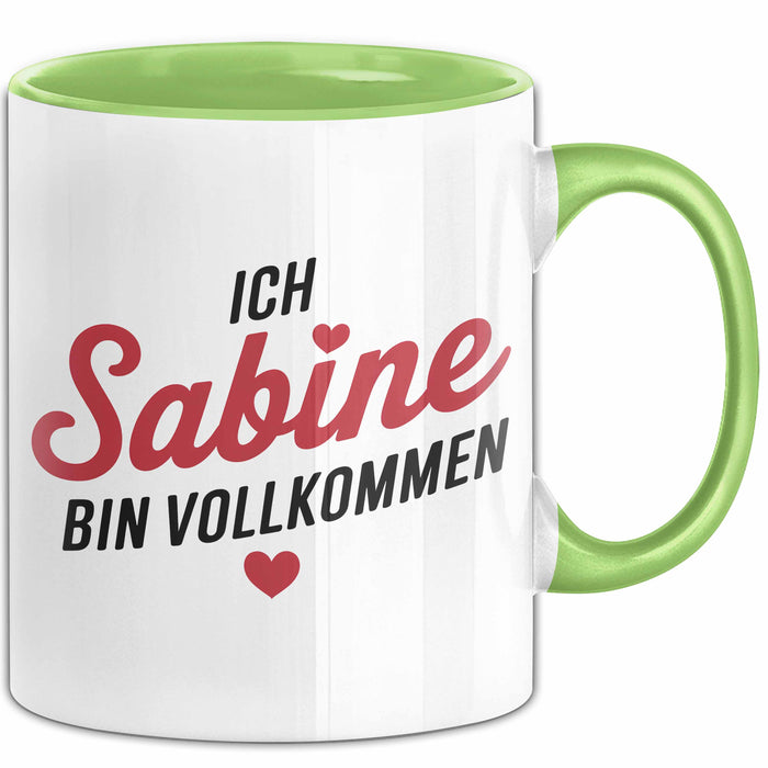 Sabine Tasse Geschenk Ich Bin Vollkommen Sabine Geschenkidee Geburtstag Grün Trendation